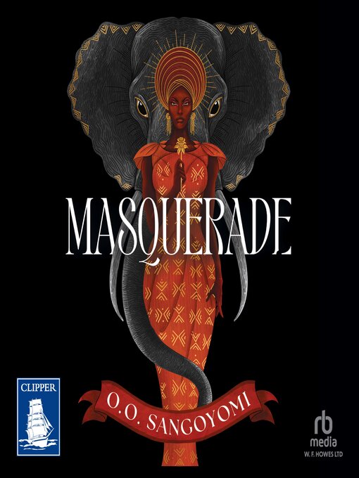 Title details for Masquerade by O.O. Sangoyomi - Available